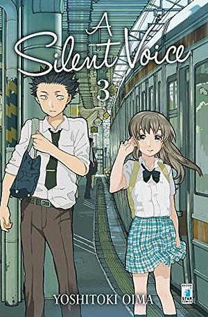 A silent voice, Volume 3 by Yoshitoki Oima