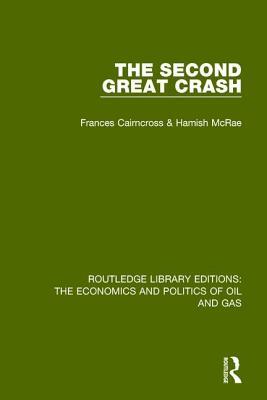 The Second Great Crash by Frances Cairncross, Hamish McRae