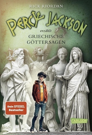 Percy Jackson erzählt: Griechische Göttersagen by Rick Riordan
