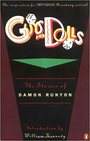 Guys and Dolls by Damon Runyon