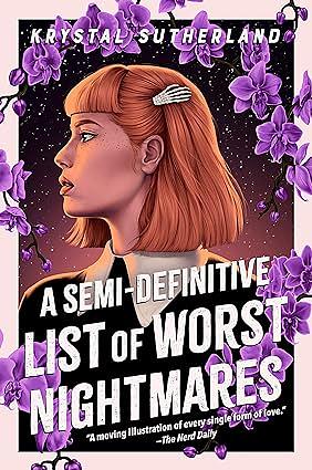 A Semi-Definitive List of Worst Nightmares by Krystal Sutherland