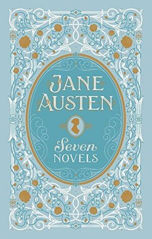 Jane Austen: Seven Novels (Barnes & Noble Leatherbound Classic Collection) by Jane Austen