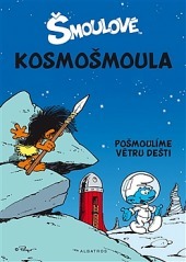 Kosmošmoula by Peyo, Yvan Delporte