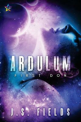 Ardulum: First Don by J.S. Fields