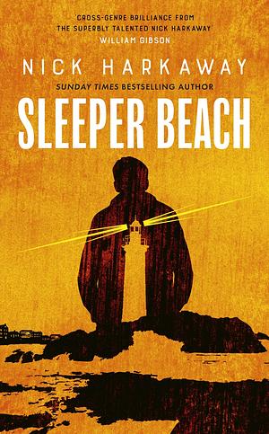 Sleeper Beach by Nick Harkaway