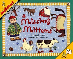 Missing Mittens: Odd and Even Numbers by Stuart J. Murphy