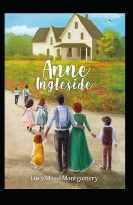 Anne of Ingleside Annotated by L.M. Montgomery