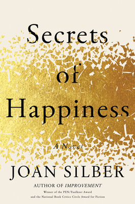 Secrets of Happiness by Joan Silber