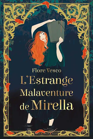 L'estrange malaventure de Mirella  by Flore Vesco