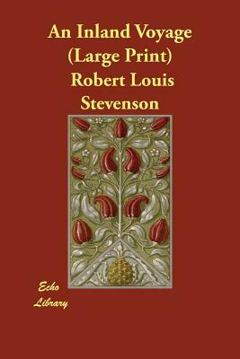 An Inland Voyage by Robert Louis Stevenson