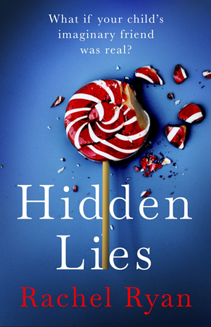 Hidden Lies by Rachel Ryan