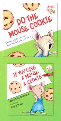 If You Give a Mouse a Cookie [With CD (Audio)] by Laura Joffe Numeroff