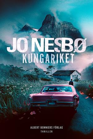 Kungariket by Jo Nesbø
