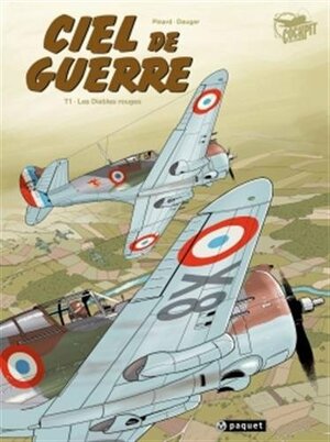 Ciel de guerre, Tome 1 : Les diables rouges by Philippe Pinard