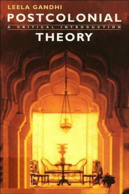 Postcolonial Theory: A Critical Introduction by Leela Gandhi