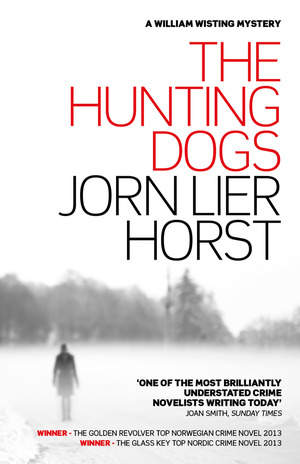 The Hunting Dogs by Jørn Lier Horst