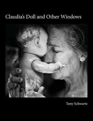 Claudia's Doll and Other Windows by Tony Schwartz