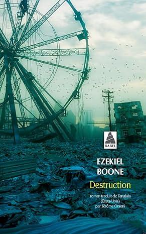 Destruction by Ezekiel Boone