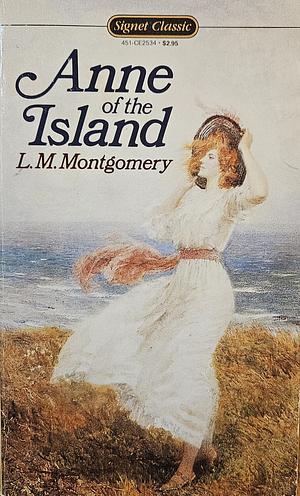 ANNE OF THE ISLAND: by L.M. Montgomery, L.M. Montgomery