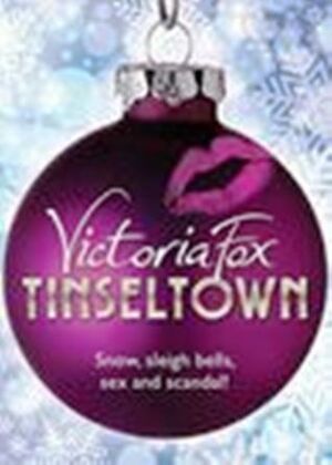 Tinseltown by Victoria Fox