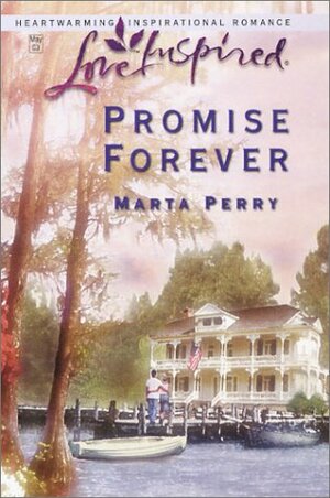Promise Forever by Marta Perry