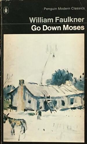 Go Down, Moses by William Faulkner