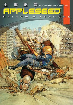 Appleseed: The Promethean Challenge by Masamune Shirow