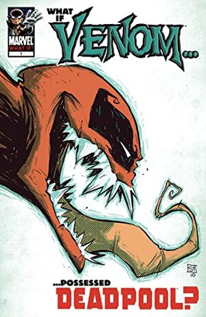 What If?: Venom/Deadpool (2010) #1 by Rick Remender, Skottie Young, Mark Irwin, Livesay, Walden Wong, Shawn Moll, Kevin Hanna