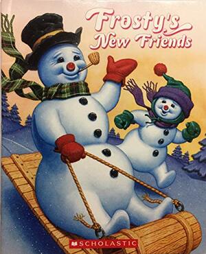 Frosty's New Friends by Steve Nelson, Jack Rollins