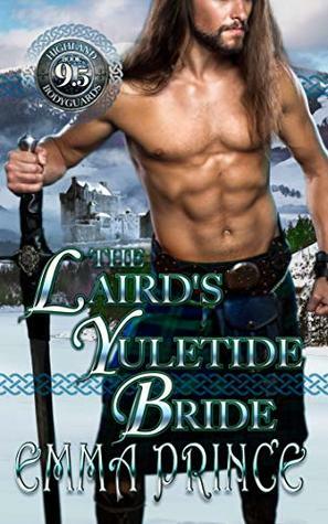 The Laird's Yuletide Bride (Highland Bodyguards, Book 9.5) by Emma Prince