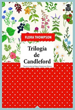 Trilogía de Candleford by Flora Thompson, Pablo González-Nuevo