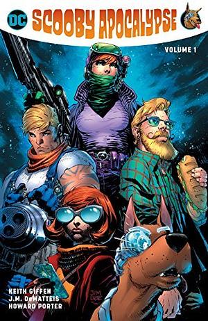 Scooby Apocalypse Vol. 1 by Keith Giffen