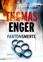 Fantomsmerte by Thomas Enger