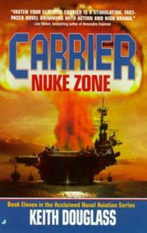 Nuke Zone by Keith Douglass
