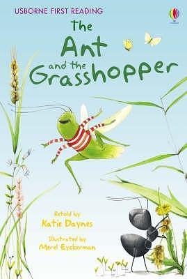 The Ant and the Grasshopper by Merel Eyckerman, Katie Daynes, Katie Daynes