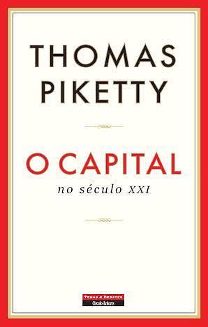 O Capital no Século XXI by Thomas Piketty