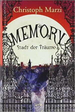 Memory: Stadt der Träume by Christoph Marzi