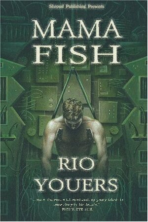 Mama Fish by Rio Youers