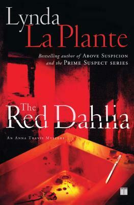 The Red Dahlia by Lynda La Plante