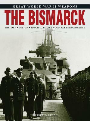 The Bismarck by Robert Jackson