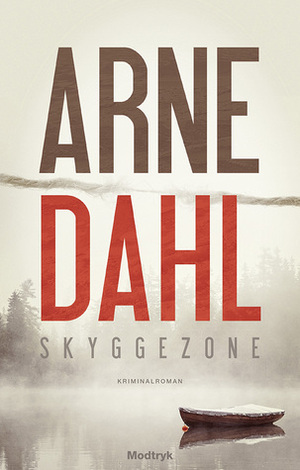 Skyggezone by Arne Dahl