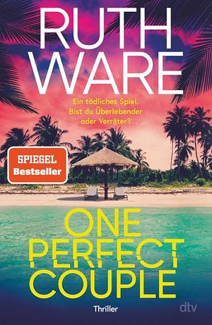 One Perfect Couple by Ruth Ware