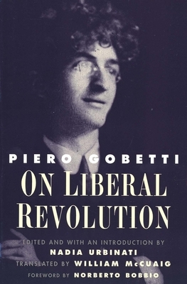 On Liberal Revolution by Piero Gobetti