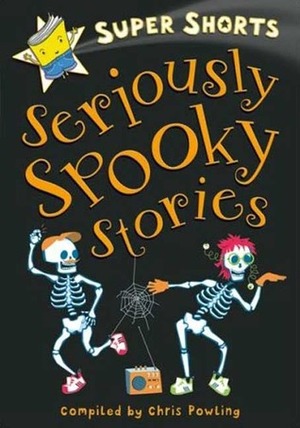 Seriously Spooky Stories by Kingfisher Publications