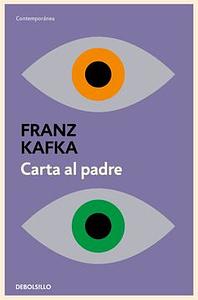 Carta al padre by Franz Kafka