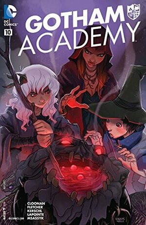 Gotham Academy #10 by Karl Kerschl, Brenden Fletcher, Becky Cloonan