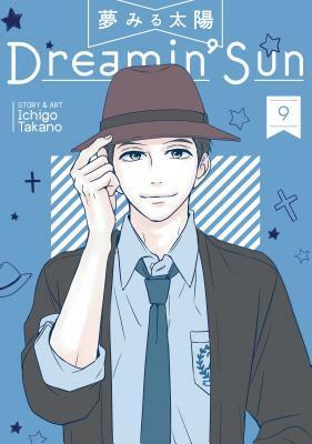 Dreamin' Sun, Vol. 9 by Ichigo Takano