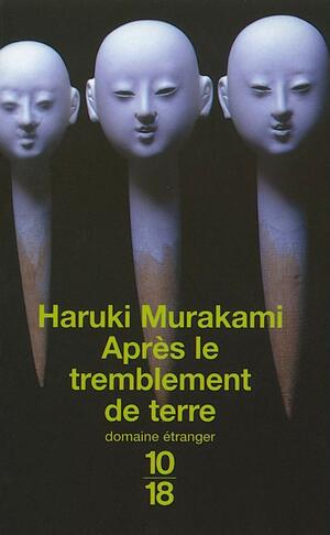 Après le tremblement de terre by Haruki Murakami