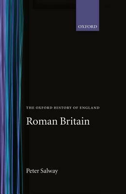 Roman Britain by Peter Salway