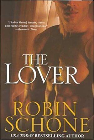 The Lover by Robin Schone